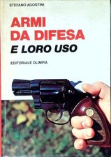 ARMI DA DIFESA E LORO USO