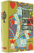 IL LIBRO COMPLETO DEL BRIDGE CONTRATTO. Con la teoria del nuovo conteggio dei pu