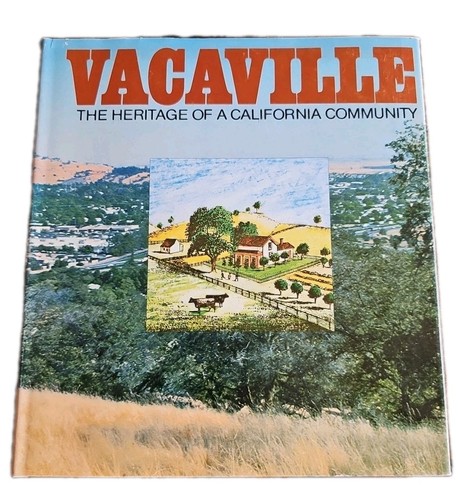 Vacaville heritage a - vacaville, of