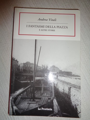 Fantasmi della piazza e - i,