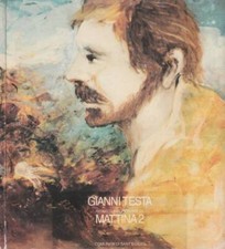 Gianni Testa. Ritratti e copertine di Mattina 2. AA.VV.. 1992. .