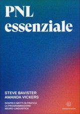 LIBRO PNL ESSENZIALE - LA PROGRAMMAZIONE NEURO-LINGUISTA - STEVE BAVISTER