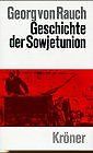 Geschichte der Sowjetunion. von Rauch, Georg von, Geierh... | Buch | Zustand gut