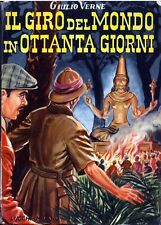 Jules (Giulio) VERNE - IL GIRO DEL MONDO IN 80 (OTTANTA) GIORNI - LUCCHI 1961