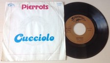 I PIERROTS / CUCCIOLO - 7" (printed in Italy - Skorpion SK 3/220) RARE !!!