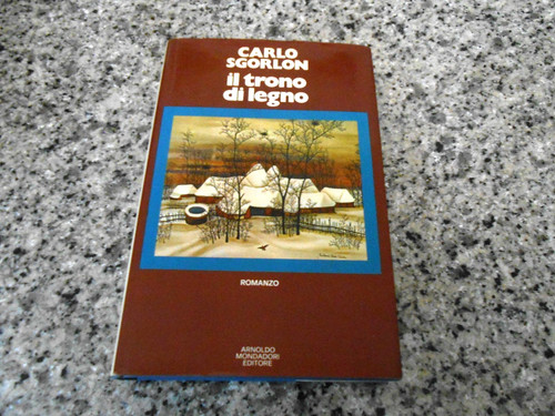 Carlo sgorlon trono di - il,