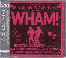 Wham! - If You Were There -