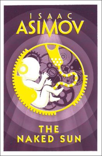 Isaac asimov the naked sun - asimov,