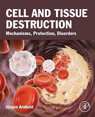 Cell and tissue destruction - cell,