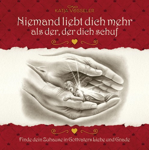 Niemand liebt dich mehr als