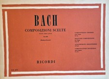 BACH. Composizioni Scelte Vol. III . Spartito per Organo. Buone condizioni
