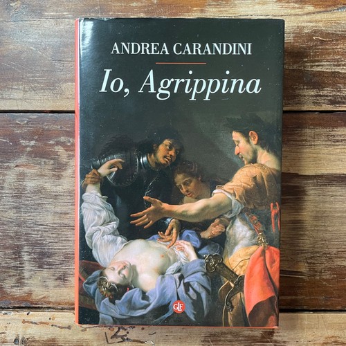 Carandini agrippina - -, io,