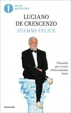 LIBRO STAMMI FELICE. FILOSOFIA