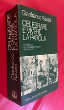 Gianfranco RAVASI - CELEBRARE E VIVERE LA PAROLA Ed Ancora (1987) Lezionario ABC
