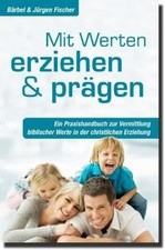 Mit Werten erziehen und