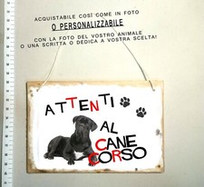 TARGA ATTENTI AL CANE PERSONALIZZABILE SCELTA RAZZA CORSO CORSICA LUPO MOLOSSO