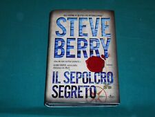 Steve Berry IL SEPOLCRO SEGRETO Casa Editrice Nord 2013