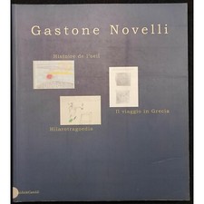 Gastone Novelli - Histoire de