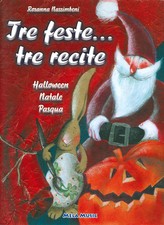 Tre feste... tre recite