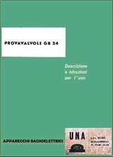 UNA-OHM GB24 - MANUALE USO  PROVAVALVOLE  pagine 44 con schema elettrico 