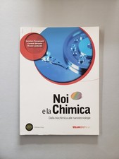 Noi e la chimica dalla