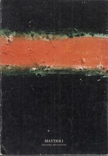 LT- CARLO MATTIOLI NEI BOSCHI E ALTRI DIPINTI CATALOGO MOSTRA - 1982 - B- ZFS145