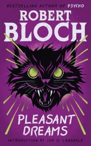 Robert bloch pleasant dreams - robert,