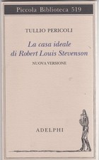 La casa ideale di Robert Louis