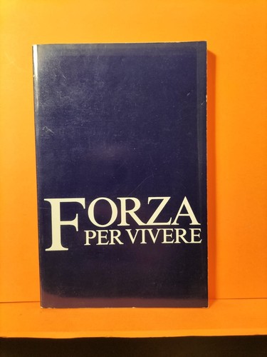 Forza per vivere - , (b1)