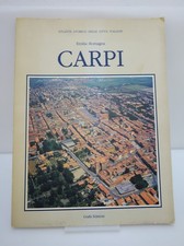 ATLANTE STORICO DELLE CITTA' ITALIANE CARPI BOCCHI GRAFIS ED. EMILIA MODENA 1986