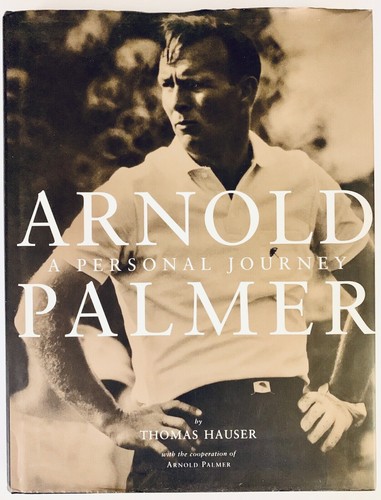Arnold palmer personal journey - arnold,