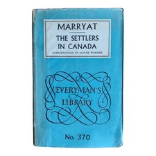 MARRYAT The Settlers in Canada - Everyman's Library No.370 Vintage