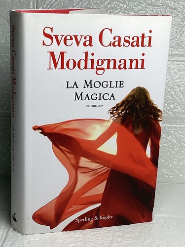 Moglie magica sveva casati - moglie,