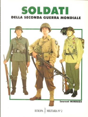 Mirouze soldati della seconda - mirouze,,