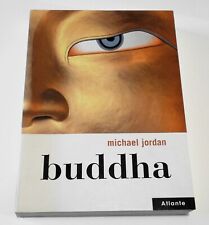 Buddha. Libro di Michael
