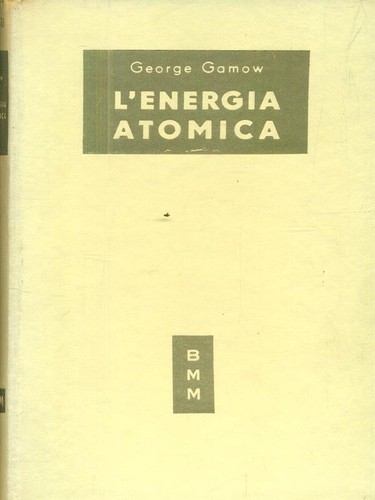 Energia atomica gamow - atomica,