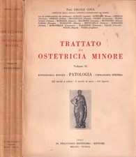 Trattato di ostetricia minore, volume II. Ginecologia minore - Patologia - Farma