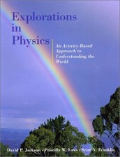 Explorations in Physics : An