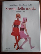 STORIA DELLA MODA. DAL 1850 A