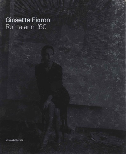 Giosetta fioroni roma anni - roma,