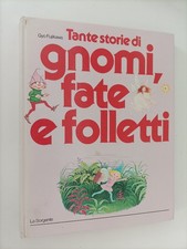 TANTE STORIE DI GNOMI FATE E