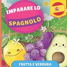 Imparare lo spagnolo - Frutta