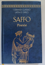 I Grandi Classici Latini e Greci - Saffo Poesie - Fabbri Editori