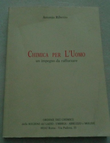 Chimica per uomo - l'uomo, impegno