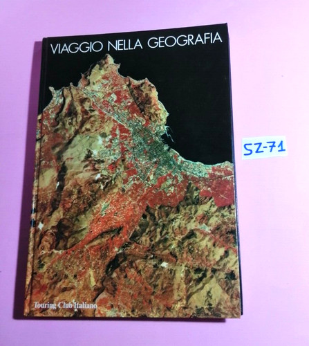 Libro viaggio nella geografia - viaggio,