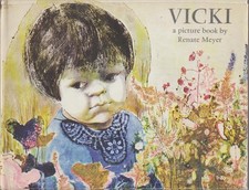 Vicki : A Picture Book. Meyer