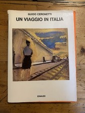GUIDO CERONETTI, Un viaggio in Italia (1981-83), Einaudi