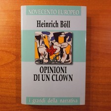 Opinioni di un clown - Heinrich Böll - I Grandi della Narrativa / San Paolo
