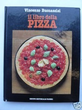 BUONASSISSI LIBRO DELLA PIZZA GRUPPO EDIT FABBRI