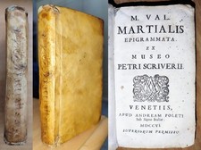 Marco Valerio Marziale EPIGRAMMATA Museo Petrus Scriverius. Poletti Venezia 1706